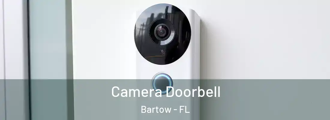  Camera Doorbell Bartow - FL