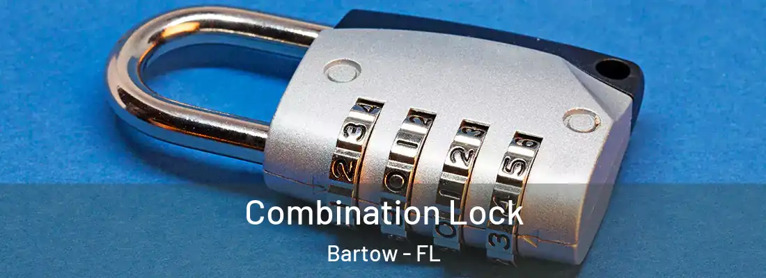  Combination Lock Bartow - FL