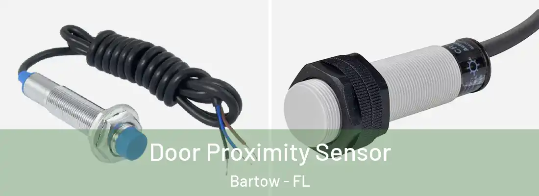  Door Proximity Sensor Bartow - FL