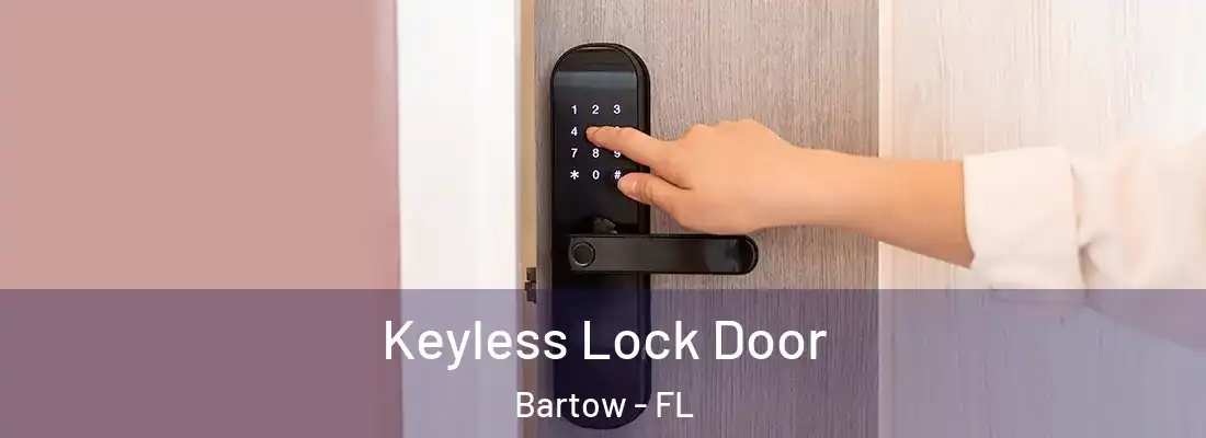  Keyless Lock Door Bartow - FL