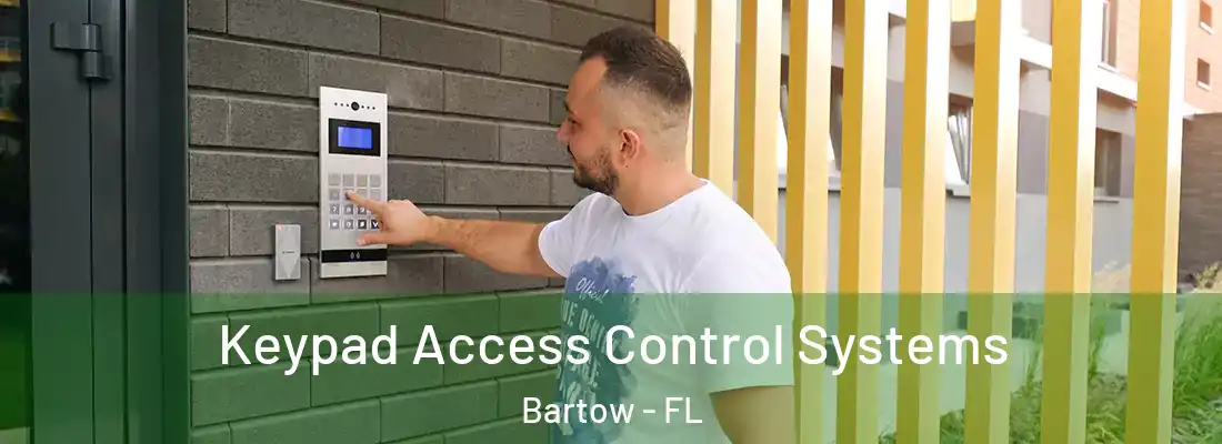  Keypad Access Control Systems Bartow - FL