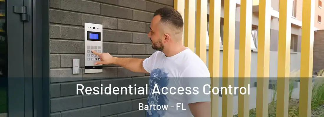  Residential Access Control Bartow - FL