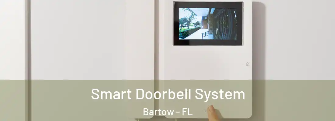  Smart Doorbell System Bartow - FL