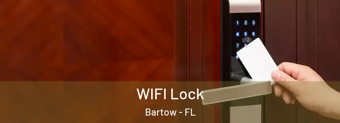 WIFI Lock Bartow - FL